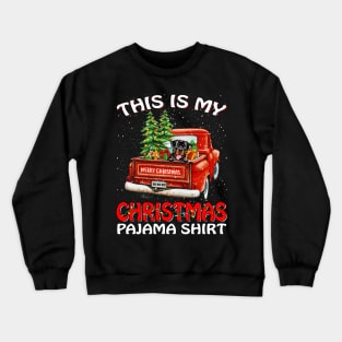 This Is My Christmas Pajama Shirt Rottweiler Truck Tree Crewneck Sweatshirt